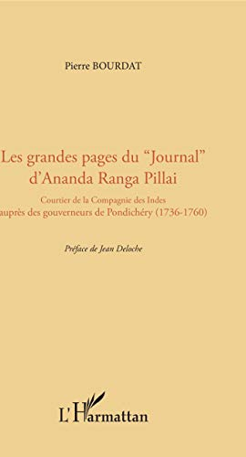 Les grandes pages du < Journal > d'Ananda Ranga Pillai