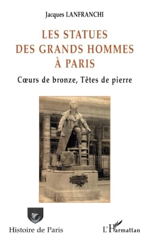 Les Statues des grands hommes à Paris