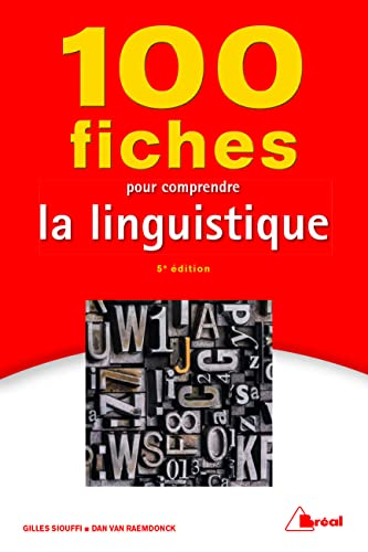 100 fiches pour comprendre la linguistique