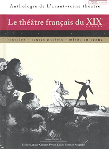 Le Théâtre français du XIXe siècle