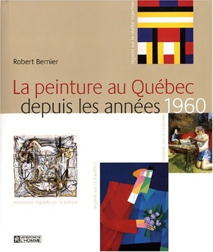 La peinture au Québec depuis les années 1960