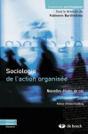 Sociologie de l'action organisée - Nouvelles études de cas