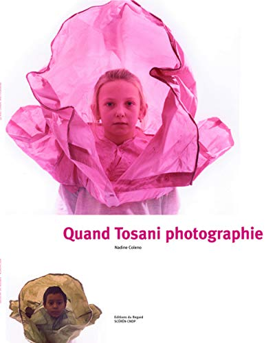 Quand Tosani photographie