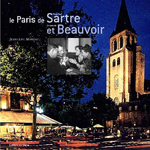 Le Paris de Jean-Paul Sartre et Simone de Beauvoir