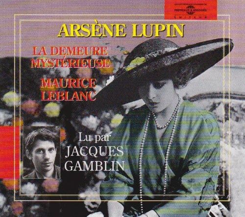 Arsène Lupin, la demeure mystérieuse