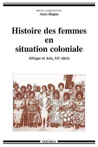 Histoire des femmes en situation coloniale