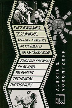 Dictionnaire technique du cinéma et de la télévision