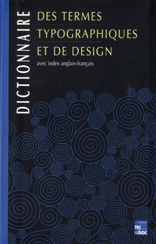 Dictionnaire des termes typographiques et de design