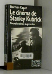 Le cinéma de Stanley Kubrick