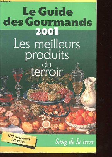 Le Guide des Gourmands 2001