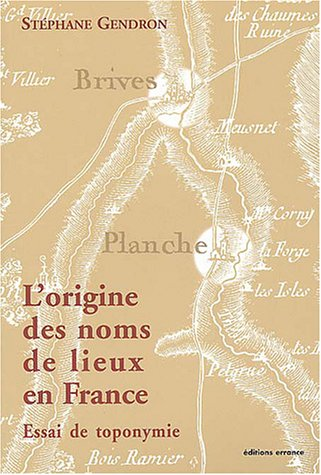 L'Origine des noms de lieux en France