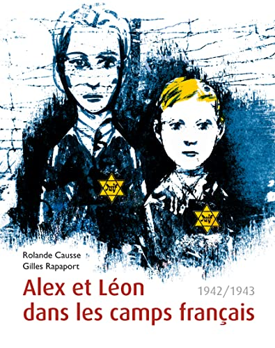 Alex et Léon dans les camps français