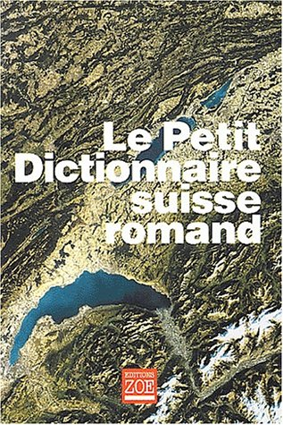 Le Petit dictionnaire suisse romand