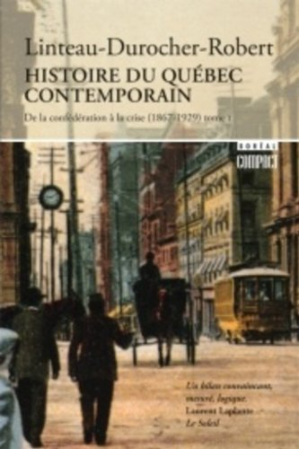Histoire du Québec contemporain, I
