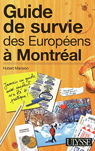 Guide de survie des européens à Montréal