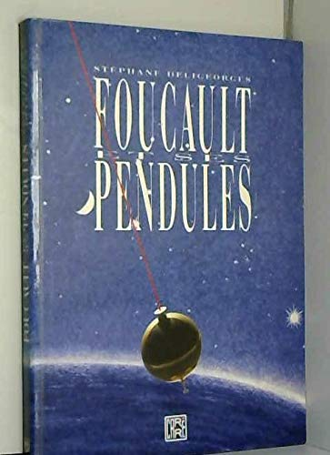Foucault et ses pendules