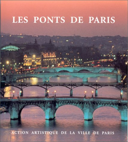 Les Ponts sur la Seine à Paris