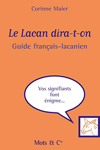 Le Lacan dira-t-on