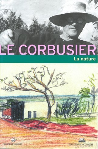 Le Corbusier et la nature