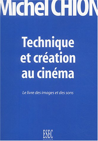Technique et création au cinéma