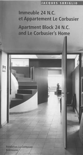 Immeuble 24 N.C et Appartment Le Corbusier