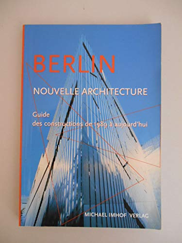 Berlin et sa nouvelle architecture