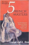 5 French Masters