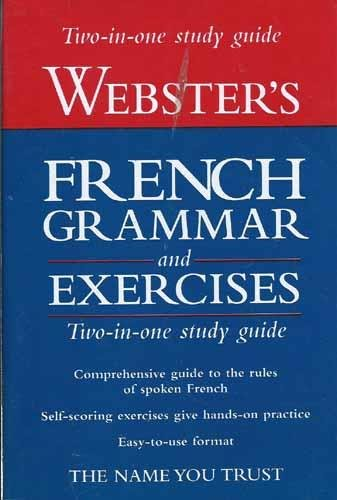 Webster's French grammar and exercises