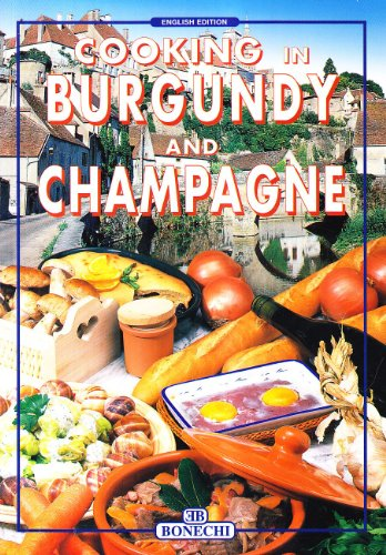 Cooking in Burgundy and Champagne