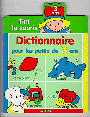 Dictionnaire pour les petits de 3 ans