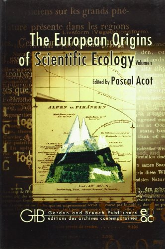 The European origins of scientific ecology (vol. 2)