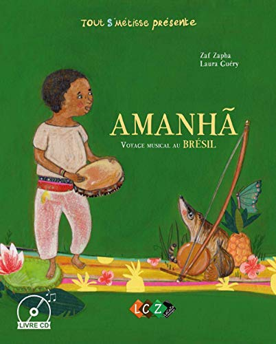 Amanha Voyage Musical au Brésil