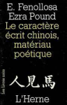 Le Caractère écrit chinois, matériau poétique