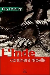 L'Inde continent rebelle