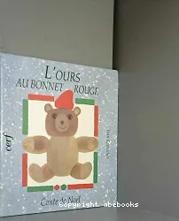 L'ours au bonnet rouge