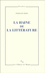 La haine de la littérature