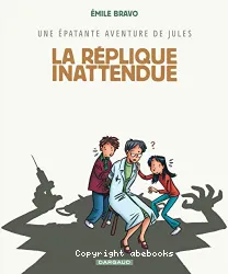 La Réplique Inattendue