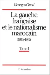 La Gauche française et la nationalisme marocain