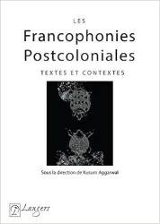 Les Francophonies postcoloniales