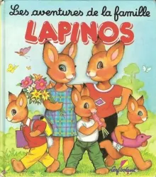 Les aventures de la famille Lapinos