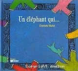 Un éléphant qui...