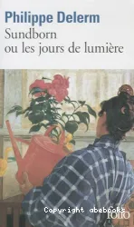 Sundborn ou les jours de lumière