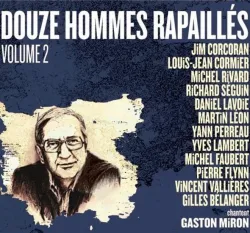 12 hommes rapaillés