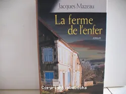 La ferme de l'enfer