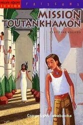 Mission Toutankhamon