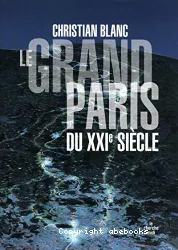 Le Grand Paris du XXIe siècle