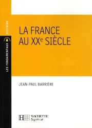 La France au XX ème siècle