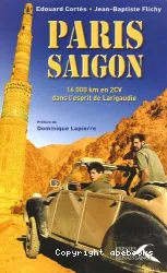 Paris-Saigon : 16.000 km en 2CV dans l'esprit de Larigaudie