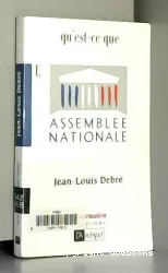 Qu'est-ce que l'Assemblée Nationale ?