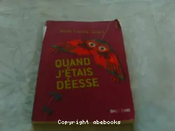 Quand j'étais déesse